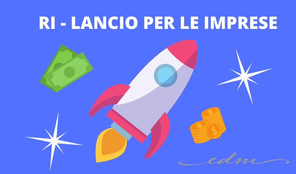 IL RILANCIO DELLE IMPRESE